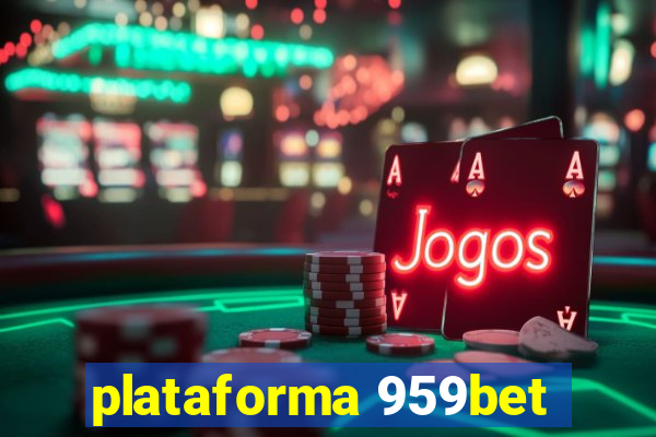 plataforma 959bet